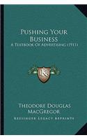 Pushing Your Business