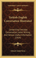 Turkish-English Conversation Illustrated