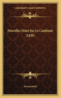 Nouvelles Notes Sur Le Cambium (1839)