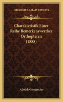 Charakteristik Einer Reihe Bemerkenswerther Orthopteren (1888)