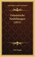 Ostasiatische Neubildungen (1911)