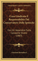 Cosa Giudicata E Responsabilita Del Conservatore Delle Ipoteche