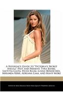 A Reference Guide to Victoria's Secret Angels Past and Present