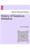 History of Gustavus Adolphus.