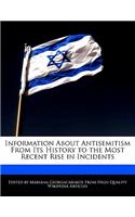 Information about Antisemitism from Its History to the Most Recent Rise in Incidents: (English)
