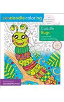 Zendoodle Coloring: Cuddle Bugs: Cute Critters to Color and Display