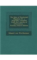 The Duke of Reichstadt (Napoleon II): A Biography Compiled from New Sources of Information(English)