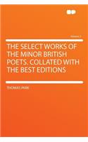 The Select Works of the Minor British Poets. Collated with the Best Editions Volume 2