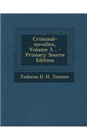 Criminal-Novellen, Volume 3... - Primary Source Edition