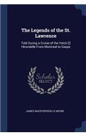 The Legends of the St. Lawrence