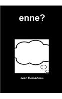 enne?