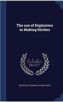 use of Explosives in Making Ditches