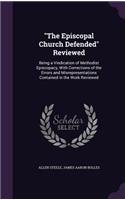 "The Episcopal Church Defended" Reviewed