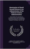 Nomination of David Russell Hinson to be Administrator of the Federal Aviation Administration: Hearing Before the Committee on Commerce, Science, and Transportation, United States Senate, One Hundred Third Congress, First Session, July 20, 199(English)