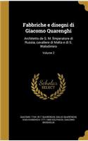 Fabbriche e disegni di Giacomo Quarenghi