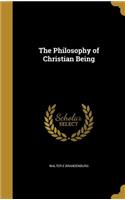 The Philosophy of Christian Being