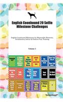 English Coonhound 20 Selfie Milestone Challenges English Coonhound Milestones for Memorable Moments, Socialization, Indoor & Outdoor Fun, Training Volume 3