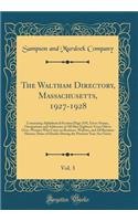The Waltham Directory, Massachusetts, 1927-1928, Vol. 3