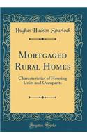 Mortgaged Rural Homes