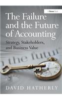 The Failure and the Future of Accounting