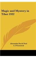 Magic and Mystery in Tibet 1932