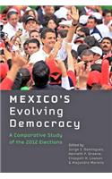 Mexico's Evolving Democracy