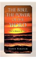 Bible, the Power of the Word