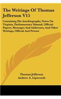Writings Of Thomas Jefferson V15