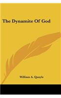 Dynamite Of God