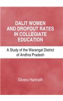 Dalit Women and Dropout Rates in Collegiate Education