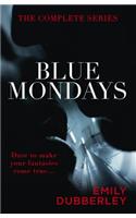 Blue Mondays: The Complete Series