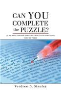 Can You Complete the Puzzle?: A Journey Towards Spiritual Growth and Direction) Volume Three