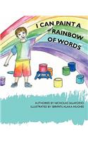I Can Paint A Rainbow Of Words