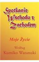 Spotkanie Wschodu Z Zachodem