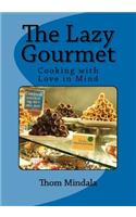 The Lazy Gourmet
