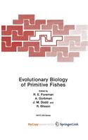 Evolutionary Biology of Primitive Fishes