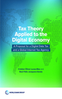 Tax theory applied to the digital economy