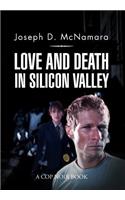 Love and Death in Silicon Valley