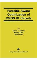 Parasitic-Aware Optimization of CMOS RF Circuits
