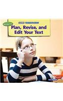 How to Plan, Revise, and Edit Your Text