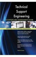 Technical Support Engineering Complete Self-Assessment Guide