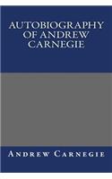 Autobiography of Andrew Carnegie