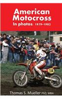 American Motocross in Photos