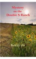 Mystery on the Double S Ranch