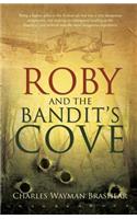 Roby And The Bandit's Cove