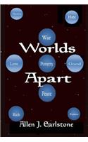 Worlds Apart: How Virtually Everyone Has Almost Everything Wrong(English)