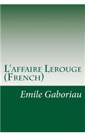 L'affaire Lerouge (French)