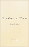 How Civility Works