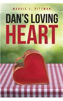 Dan's Loving Heart