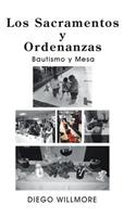 Sacramentos Y Ordenanzas